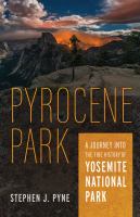 Pyrocene park : a journey into the fire history of Yosemite National Park /