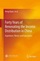 Forty Years of Renovating the Income Distribution in China Experience, Theory and Expectation /