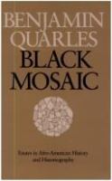 Black mosaic : essays in Afro-American history and historiography /