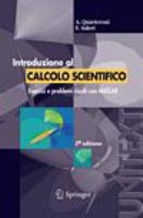 Introduzione al Calcolo Scientifico Esercizi e problemi risolti con MATLAB /