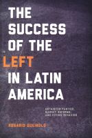 The success of the left in Latin America untainted parties, market reforms, and voting behavior /