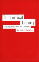 Theoretical inquiry : language, linguistics, and literature /