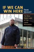 If we can win here : the new front lines of the labor movement /