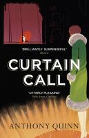 Curtain call, or, The distinguished thing : a novel /