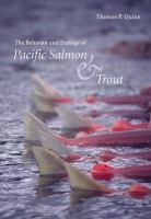 Behavior and Ecology of Pacific Salmon and Trout