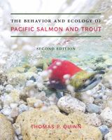 The behavior and ecology of Pacific salmon and trout /