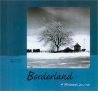 Borderland : a Midwest journal /