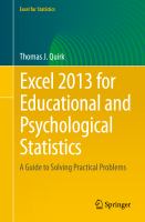 Excel 2013 for Educational and Psychological Statistics A Guide to Solving Practical Problems /