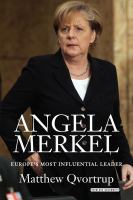 Angela Merkel : Europe's most influential leader /