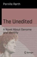 The Unedited A Novel About Genome and Identity  /