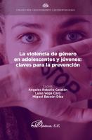 La violencia de genero en adolescentes y jovenes claves para la prevencion.