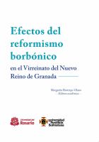 Efectos del reformismo borbonico en el Virreinato de la Nueva Granada.