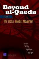 Beyond al-Qaeda : Part 1, The Global Jihadist Movement.