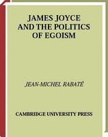 James Joyce and the politics of egoism