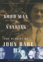 The good man of Nanking : the diaries of John Rabe /