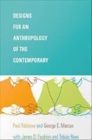 Designs for an anthropology of the contemporary