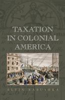 Taxation in Colonial America /