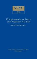 L'Utopie narrative en France et en Angleterre, 1675-1761 /