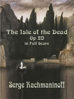 The isle of the dead : symphonic poem after the painting by Arnold Böcklin, op. 29 /