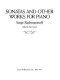 Sonatas and other works for piano /
