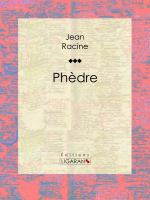 Phèdre.