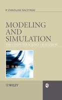 Modeling and simulation the computer science of illusion /