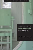 The history of the death penalty in Colorado /