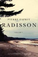 Pierre-Esprit Radisson the collected writings /