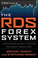 The RDS Forex system a breakthrough method to profiting from market turning points /