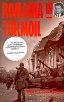 Romania in turmoil : a contemporary history /