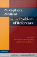 Perception, Realism, and the Problem of Reference.