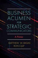 Business acumen for strategic communicators a primer /