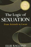 The logic of sexuation : from Aristotle to Lacan /