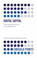 Digital capital a bourdieusian perspective on the digital divide /