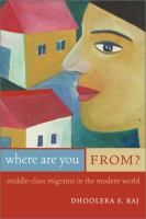 Where are you from? : middle-class migrants in the modern world /
