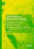 Contemporary Marketing Strategy Analyzing Consumer Behavior to Drive Managerial Decision Making /