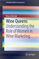 Wine Queens Understanding the Role of Women in Wine Marketing /