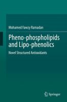 Pheno-phospholipids and Lipo-phenolics Novel Structured Antioxidants /