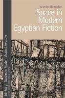 Space in modern Egyptian fiction /