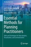 Essential Methods for Planning Practitioners Skills and Techniques for Data Analysis, Visualization, and Communication  /