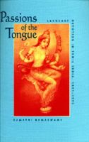 Passions of the tongue : language devotion in Tamil India, 1891-1970 /