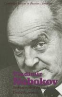 Vladimir Nabokov, a critical study of the novels /