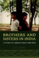 Brothers and sisters in India a study of urban adult siblings /