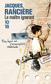 Le maître ignorant : cinq leçons sur l'émancipation intellectuelle /