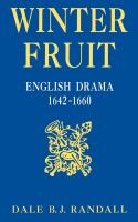 Winter fruit : English drama, 1642-1660 /