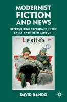 Modernist fiction and news : representing experience in the early twentieth century /