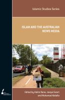 Islam and the Australian News Media.