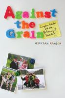 Against the grain : couples, gender, and the reframing of parenting /