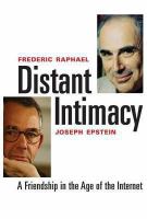 Distant intimacy : a friendship in the age of the internet /