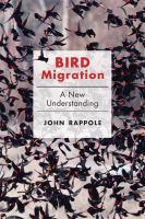 Bird migration : a new understanding /